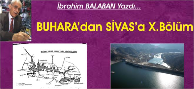 Buhara´dan SİVAS´a X.Bölüm