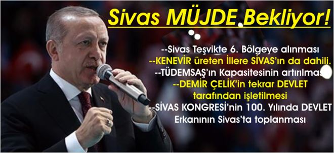 SİVAS Müjde Bekliyor!