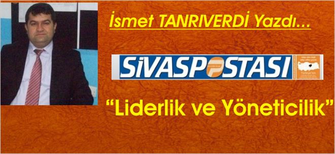 Liderlik ve Yöneticilik