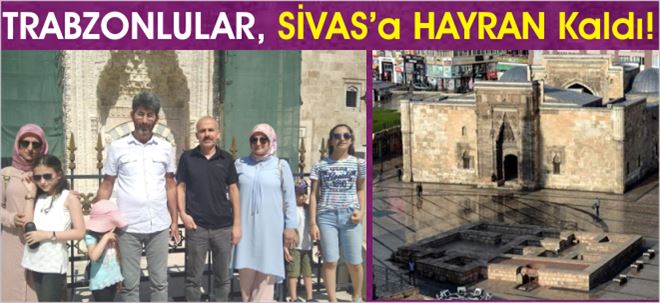 SİVAS, Daha İYİ Tanıtılmalı!