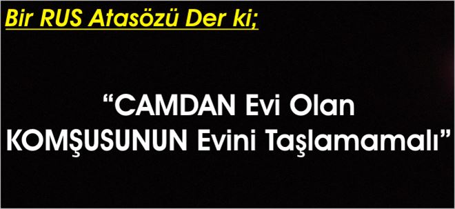 CAMDAN EVİ OLAN...