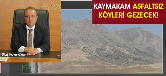 KÖYLER KAYMAKAMI BEKLİYOR!