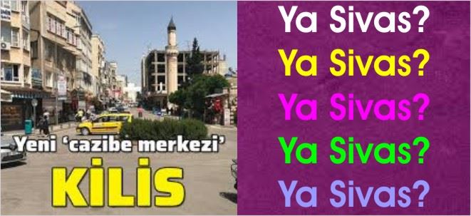 YA SİVAS?..