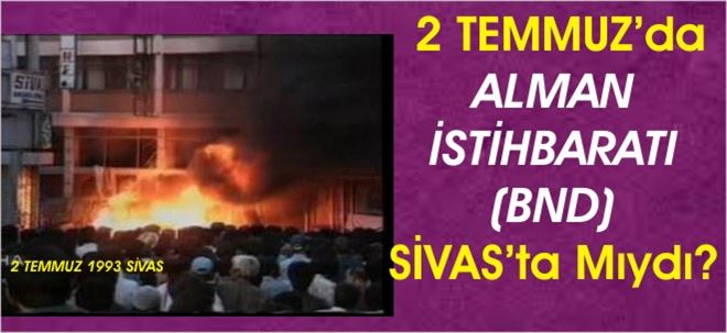 SİVAS DAVASI Yeniden GÖRÜLMELİ!