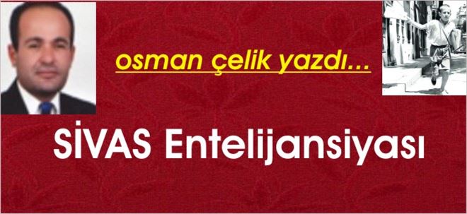 SİVAS Entelijansiyası