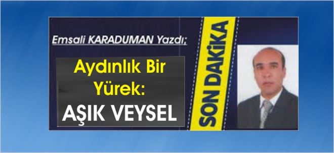 AŞIK VEYSEL