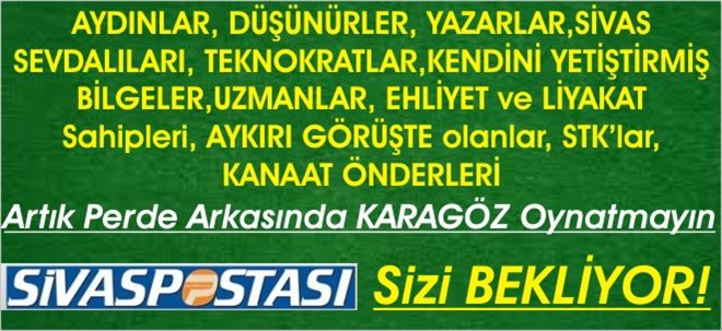 SİVAS İÇİN!...