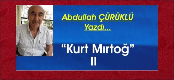 KURT MIRTOĞ