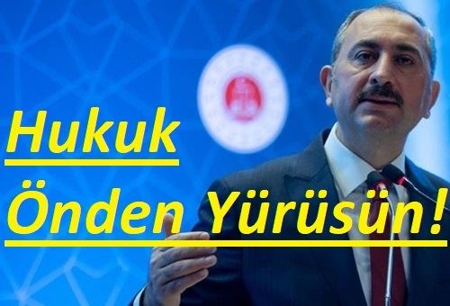 ADALET BAKANINDAN MANİFESTO!