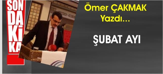 ŞUBAT AYI