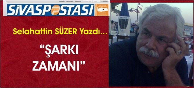 ŞARKI ZAMANI