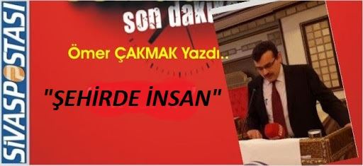 ŞEHİRDE İNSAN