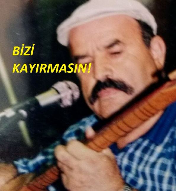 BİZİ KAYIRMASIN!