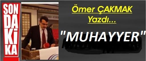 MUHAYYER!