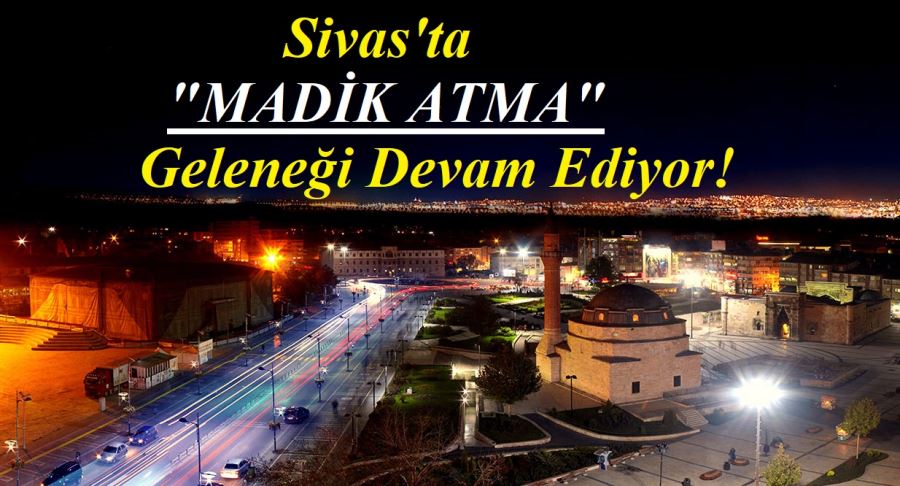 HERKES HERKESE MADİK ATIYOR!