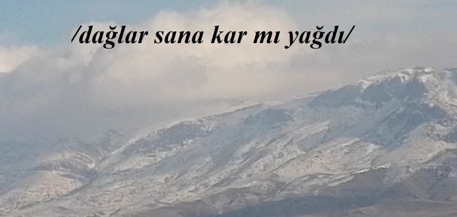 DAĞLAR!..