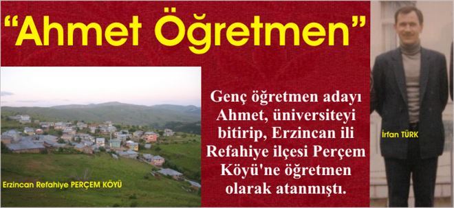 AHMET ÖĞRETMEN!