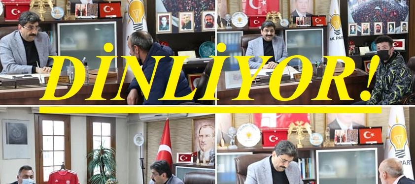 BAŞKAN DİNLİYOR!