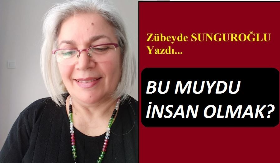 BU MUYDU İNSAN OLMAK?