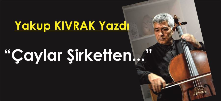 Çaylar Şirketten!