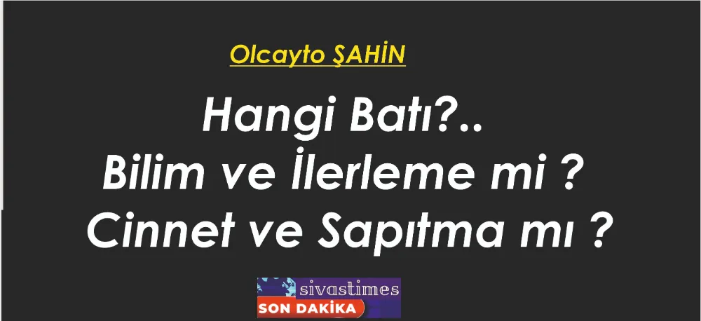 HANGİ BATI?