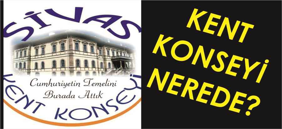 KENT KONSEYİ NEREDE?