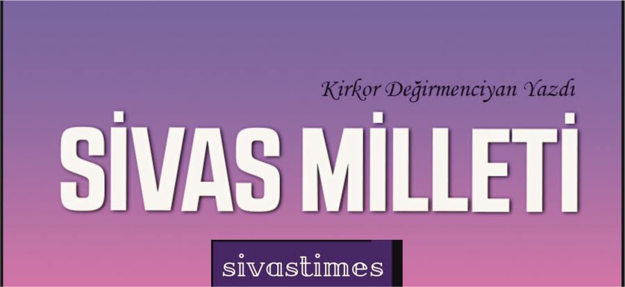 SİVAS MİLLETİ!