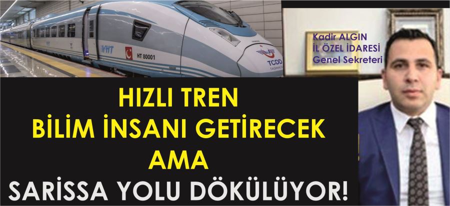 SİVAS HIZLI TRENE HAZIRLANMALI!