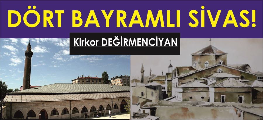 DÖRT BAYRAMLI SİVAS