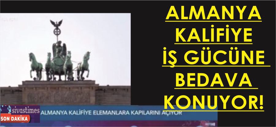 ALMANYA KALİFİYE ELEMAN ALIYOR!