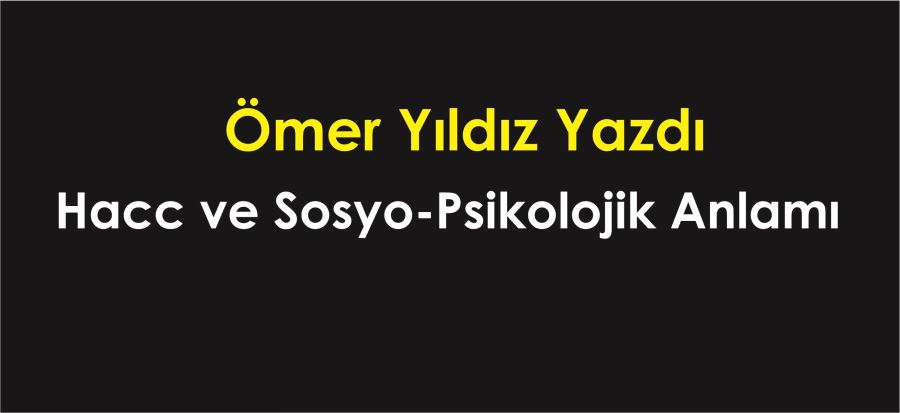 HACC ve SOSYO- PSİKOLOJİK ANLAMI