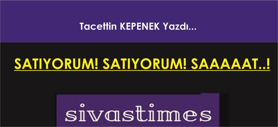 SATIYORUM!SATIYORUM! SAAAAT..!