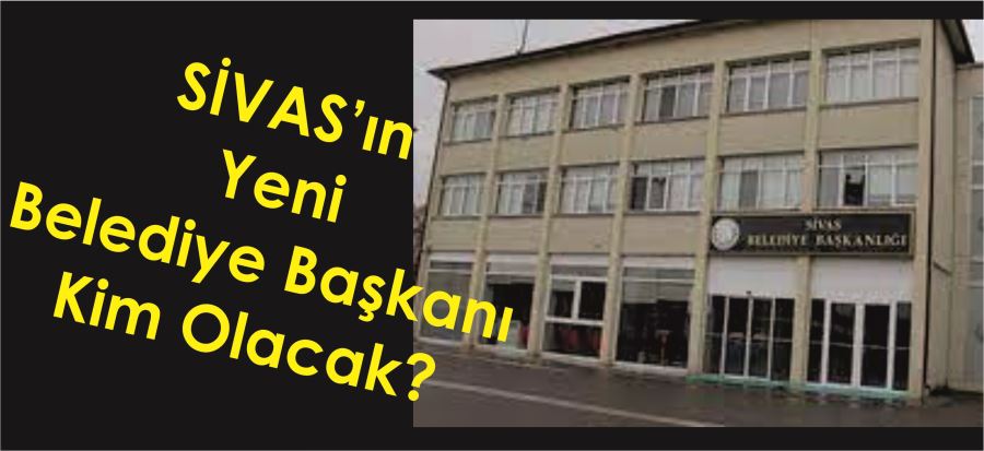 BAŞKAN KİM OLACAK?