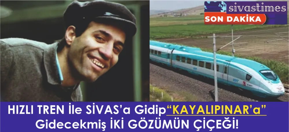 SİVAS SİZİ BEKLİYOR!