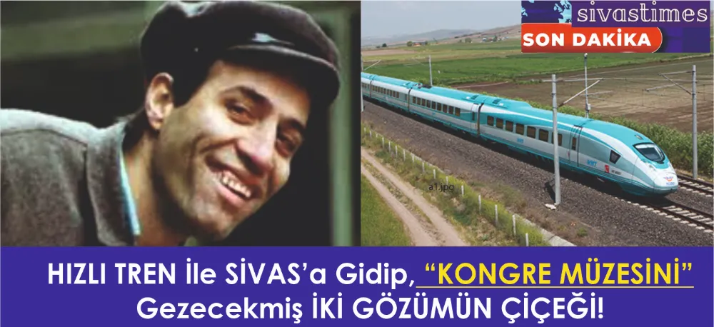 SİVAS SİZİ BEKLİYOR!