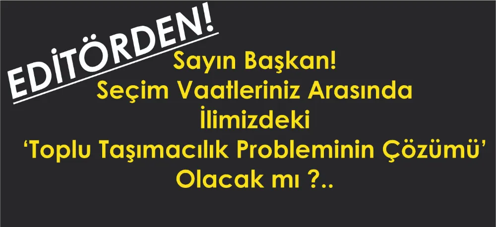 TOPLU TAŞIMA PROBLEMİ!