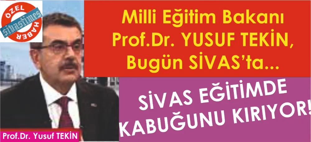 SİVAS EĞİTİMDE KABUĞUNU KIRMAYA BAŞLADI!