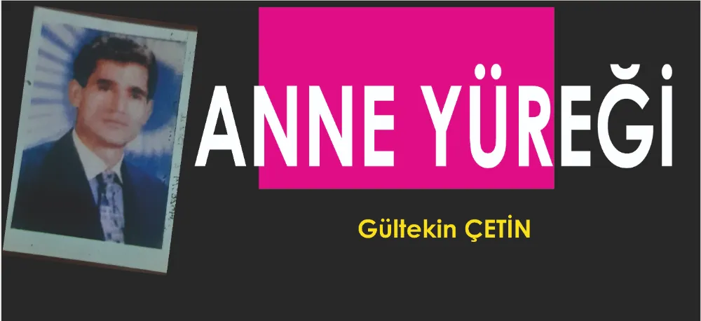 ANNE YÜREĞİ