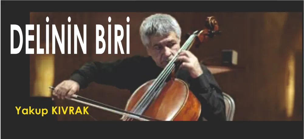 DELİNİN BİRİ!