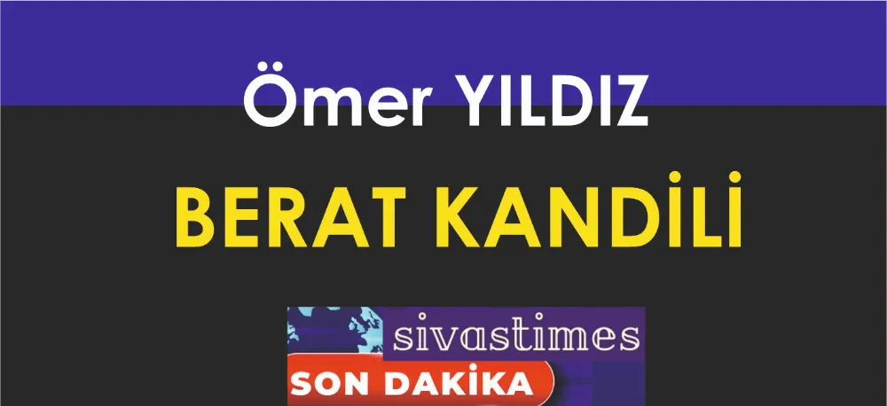 BERAT KANDİLİ!