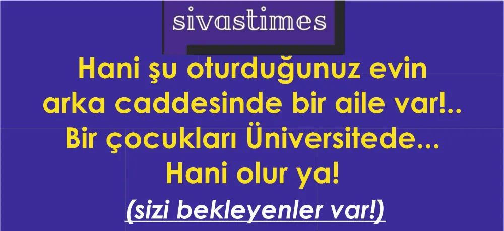 SİZİ BEKLEYENLER VAR!