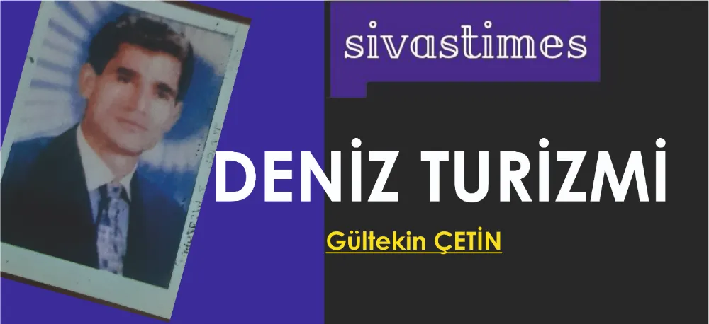 DENİZ TURİZMİ