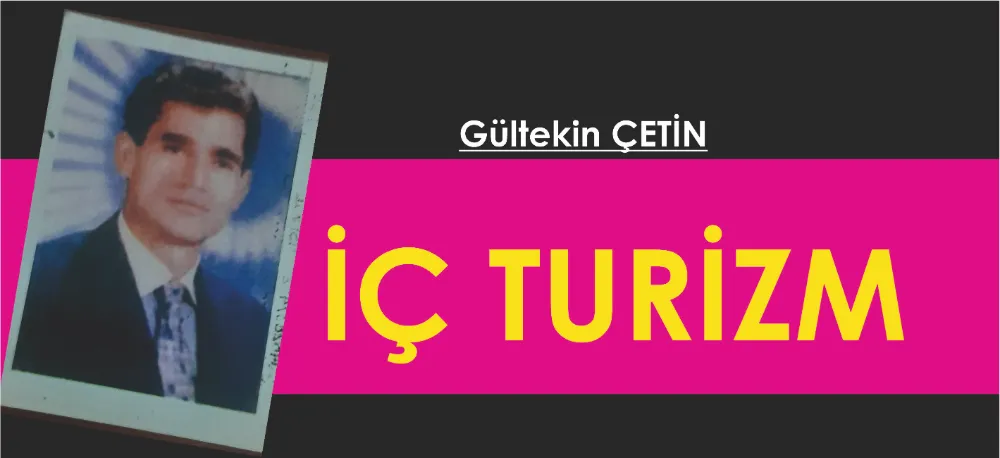 İÇ TURİZM!