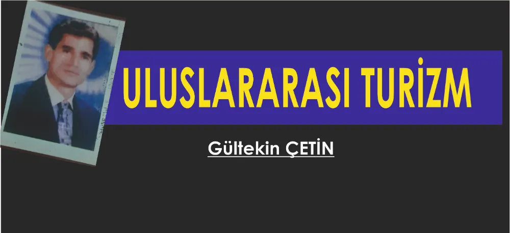 ULUSLARARASI TURİZM!