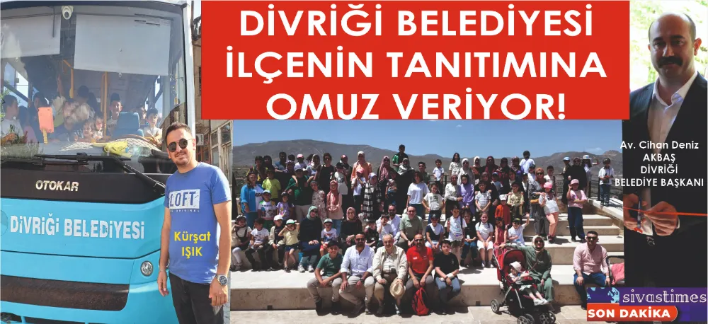 DİVRİĞİ GÖRENLERİ BÜYÜLÜYOR!