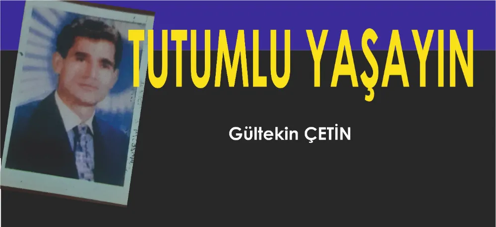 TUTUMLU YAŞAYIN