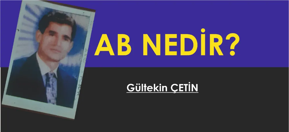 AB NEDİR?