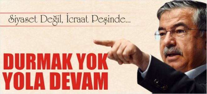 DURMAK YOK YOLA DEVAM